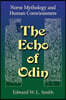The Echo of Odin: Norse Mythology and Human Consciousness