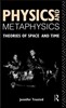 Physics and Metaphysics