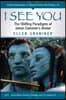 I See You: The Shifting Paradigms of James Cameron's Avatar