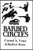 Barbed Circles: The Perfect Score