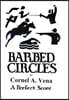 Barbed Circles: The Perfect Score