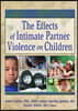 Effects of Intimate Partner Violence on Children