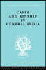 Caste and Kinship in Central India