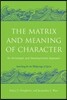 Matrix and Meaning of Character
