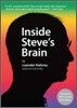 Inside Steve's Brain