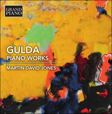 Martin David Jones 프리드리히 굴다 피아노 작품집 (Friedrich Gulda: Piano Works)