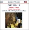 Kim Cook 폴 릴: 첼로와 피아노 작품집 - 쇼팽의 유령 (Paul Reale: Chopin's Ghosts - Works for Cello & Piano)