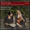 Benedicte Royer 비올라와 오르간 - 요크 보웬 / 프랑크 마르탱 / 라이트너 외 (Viola And Organ)