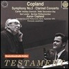 Aaron Copland 코플랜드가 지휘하는 코플랜드: 클라리넷 협주곡, 교향곡 3번 외 (Copland: Symphony No.3, Clarinet Concerto)