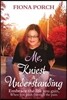 Me, Kniest & Understanding: Embrace the Life You Gain, When You Push Through the Pain.