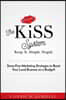 The KISS System: Stress-Free Marketing Strategies to Boost Your Local Business on a Budget!