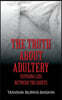 The Truth about Adultery: Exposing Lies Between the Sheets