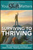 Your Shift Matters: Surviving to Thriving