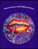 Intoxications and Hallucinations: A Trip into a Beautiful Mind