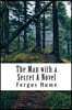 The Man with a Secret a Novel