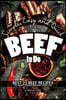 Simple, Easy and Quick Beef to Do: Best 25 Beef Recipes to Adapt Your Everyday Lifestyle
