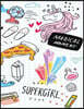 Supergirl Magical Moment Tropic Dream: Unicorn and Anime of the Blue Cover and Blank Pages, Extra Large (8.5 X 11) Inches, 110 Pages, White Paper, Ske