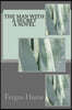 The Man with a Secret a Novel