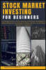 Stock Market Investing for Beginners: Investing Tactics, Tools, Lessons and Proven Strategies to Make Money by Investing & Trading Like Pro in the Sto