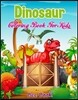 Dinosaur Coloring Book for Kids by Bee Book: 20 Unique Images, 2 Copies of Every Image and Single-Sided Pages. Makes the Perfect Gift for Everyone.