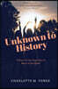 Unknown to History: A Story of the Captivity of Mary of Scotland