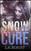 Snow Cure: A Reverse Harem Contemporary Romance