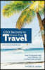 CEO Secrets to Stress-Free Travel: How to Delegate and Fully Prepare for a Stress-Free Getaway.