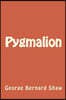 Pygmalion