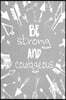Pastel Chalkboard Journal - Be Strong and Courageous (Grey): 100 Page 6 X 9 Ruled Notebook: Inspirational Journal, Blank Notebook, Blank Journal, Line