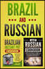 Brazilian Instant Pot Cookbook: Delicious Pressure Cooked Meals Made Fast and Easy & Russian Cookbook: Traditional Russian Recipes Made Easy