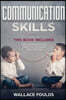 Communication Skills: This Book Includes: (1) Effective Communication (2) How to Talk to Anyone (3) Public Speaking