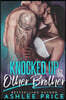 Knocked Up by the Other Brother: A Secret Baby Second Chance Romance