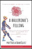 A ballerina's feeling: Es acerca de un sentimiento o una simple visi?n si lo prefieres.