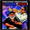 Poncho Sanchez And Terence Blanchard - Chano Y Dizzy!