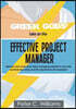 Greek Gods' Take on the Effective Project Manager: - Discover Your Inner Zeus When Managing Projects in a Fun and Practical Way Using Real Life Experi