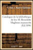 Catalogue de la bibliothèque de feu M. Benedetto Maglione Première partie: manuscrits avec miniatures, livres uniques ou de provenances célèbres