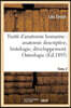 Traité d'anatomie humaine: anatomie descriptive, histologie, développement. Tome 1 (Ed.1893): Ostéologie, arthrologie, myologie