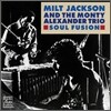 Milt Jackson & Monty Alexander Trio (밀트 잭슨, 몬티 알렉산더 트리오) - Soul Fusion