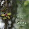 The Art of Loving: Integral Presence (R)