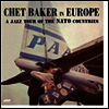 Chet Baker - A Jazz Tour Of The Nato Countries (180g 오디오파일 LP)