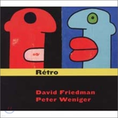 David Friedman & Peter Weniger - Retro