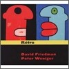 David Friedman & Peter Weniger - Retro