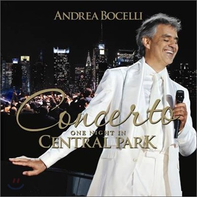 Andrea Bocelli 콘체르토 - 안드레아 보첼리 센트럴 파크 공연 실황 (Concerto: One Night in Central Park)