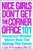 Nice Girls Don't Get the Corner Office