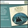 Andre Cluytens 랄로: 오페라 '이스의 왕' (Lalo: Le Roi d'Ys)