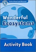 Read and Discover 6: Wonderful Ecosystems Activity Book