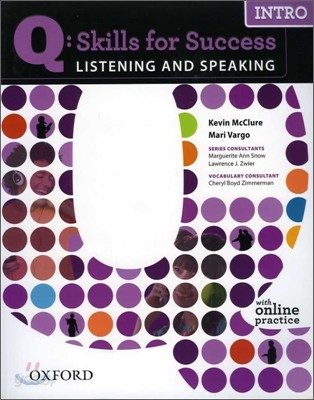 Q Skills for Success Listening and Speaking Intro : Student Book (with Online Practice)