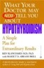 Hypothyroidism: A Simple Plan for Extraordinary Results