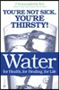 Water: For Health, for Healing, for Life: You're Not Sick, You're Thirsty!
