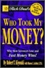 Rich Dad's Who Took My Money?